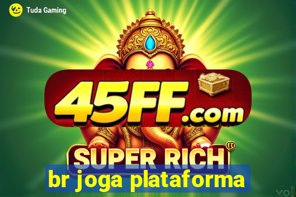 br joga plataforma